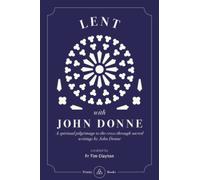 Lent with John Donne