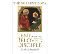 Lent with the Beloved Disciple: The 2024 Lent Book