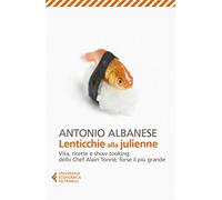 Lenticchie alla julienne.