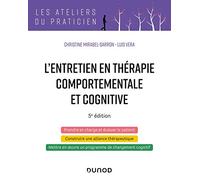 L'entretien en thérapie comportementale et cognitive - 5e éd.