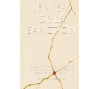 L'envers de la sanction: Ce que six ans à juger les données m'ont appris sur la manière dont les organisations échouent