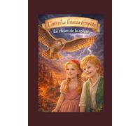 L'envol de l'oiseau-tempête: Le chant de la colère