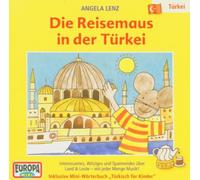 Lenz, Angela - 02: Die Reisemaus in Der Turkei