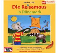 Lenz, Angela - 14: Die Reisemaus in Danemark