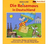Lenz, Angela - Die Reisemaus in Deutschland
