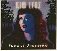 Lenz, Kim - Slowly Speeding