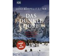 Lenz Koppelstät Das dunkle Dorf: Ein Fall für Commissario Grauner (C (Paperback)