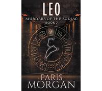 Leo: 7 (Murders of the Zodiac)