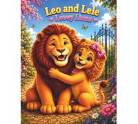 Leo and Lele: Best Friends for Life