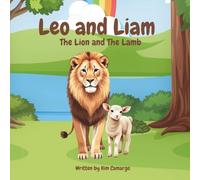Leo and Liam: The Lion and the Lamb