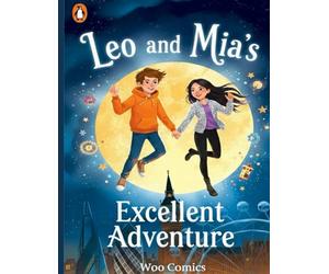 Leo and Mia’s Excellent Adventure: A magical journey through candy lands, enchanted forests, and castles in the sky!