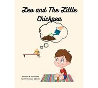 Leo and The Little Chickpea: Embracing learning and personal growth