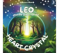 Leo and the Quest for the Heart Crystal