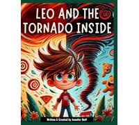Leo and the Tornado Inside (The Feelings Toolbox)