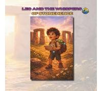 Leo and the Whispers of Stonehenge (EmberNerdPals™)