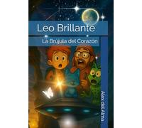 Leo Brillante :: La Brújula del Corazón
