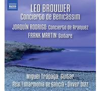 Trapaga/Galicia Po/Diaz - Brouwer: Concierto De Benicassim