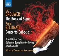 Leo Brouwer Leo Brouwer: The Book of Signs/Paulo Bellinati: Con (CD) (US IMPORT)