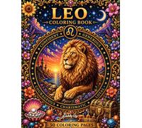 Leo Coloring Book: 50 Coloring Pages (Zodiac Coloring Series)