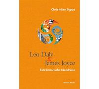 Leo Daly & James Joyce: Eine literarische Irlandreise