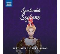 Various Artists - Various Composers: Spectacular Soprano