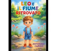 Leo è il fiume ritrovato