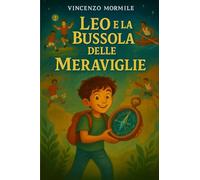 Leo e La Bussola delle Meraviglie