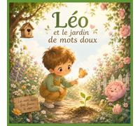 Léo et le jardin des mots doux