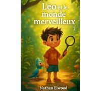 Léo et le monde merveilleux