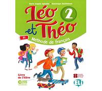 LEO ET THEO 2 LIVRE DE L'ELEVE (A1) ANDALUCIA