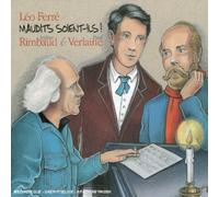 Léo Ferré & Arthur Rimbaud & Paul Verlaine - Maudits Soient
