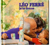 Leo Ferre - Je Te Donne