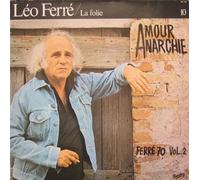 LEO FERRE - La Folie - 10 - Amour, Anarchie - Ferré 70 Vol.2 [VINYL]