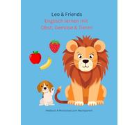 Leo & Friends Englisch lernen mit Obst, Gemüse & Tieren