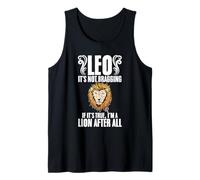 Leo I'm a Lion After All Zodiac Quotes for Astrologers Tank Top