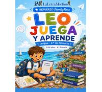 Leo juega y aprende: Lengua · 4.º de Primaria · Cuaderno de refuerzo (FamilyFirst LIBROS DE REFUERZO DE PRIMARIA)