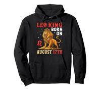 Leo King Born On August 17th Happy Birthday To Me Daddy Son Pullover Hoodie