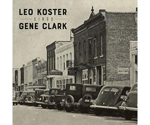 Leo Koster - Sings Gene Clark