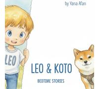 Leo & Koto: Bedtime Stories (Leo and Koto)