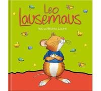 Leo Lausemaus hat schlechte Laune (Hardback)