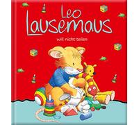 Marco Campanella Leo Lausemaus will nicht teilen (Hardback)