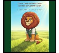 LEO LE LION DIPLOMATIQUE / LEO THE DIPLOMATIC LION