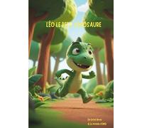 Léo le petit dinosaure : une histoire TDHA pour les petites tornades aux grandes émotions !