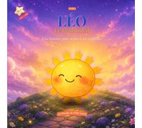 Léo Le Petit Soleil: TOME 2 - Une histoire pour avancer en confiance (La Force des 12)