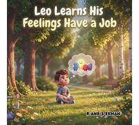 Leo Learns His Feelings Have a Job
