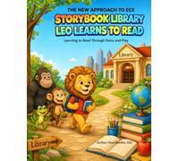 LEO LEARNS TO READ: Learning to Read Through Story and Play (The 3 R S Storybook Library)