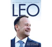 Leo: Leo Varadkar - A Very Modern Taoiseach