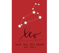 Leo Lined Journal: A Red Notebook for Star Sign Leo - Star Constellation for Leo - 120 Pages - Perfect Size 6x9 inches (Zodiac Journals)
