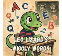 Leo Lizard's Wiggly Words (Brave Little Tails)