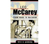Leo McCarey: From Marx to McCarthy (The Scarecrow Filmmakers Series): 117